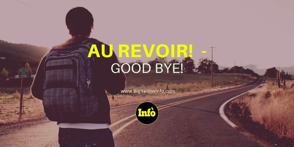 Au revoir meaning BigYelloInfo.com