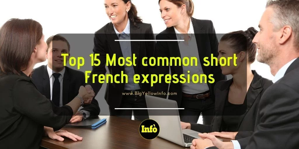 Top 15 Most common French expressions